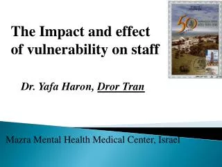 The Impact and effect of vulnerability on staff