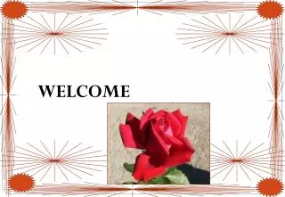 WELCOME