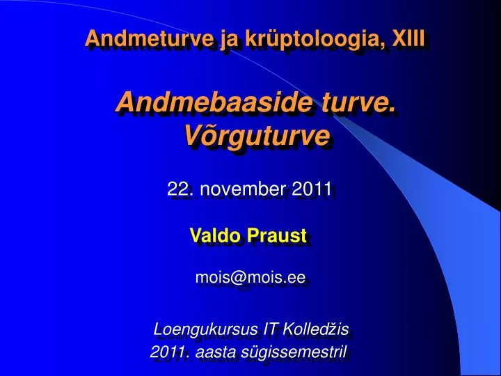 andmeturve ja kr ptoloogia xiii andmebaaside turve v rguturve