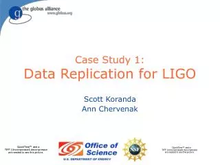 Case Study 1: Data Replication for LIGO