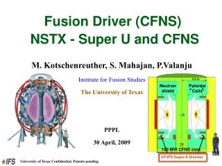 Fusion Driver (CFNS) NSTX - Super U and CFNS