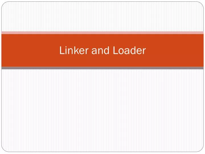 linker and loader