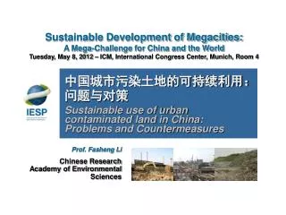 Sustainable Development of Megacities: A Mega-Challenge for China and the World