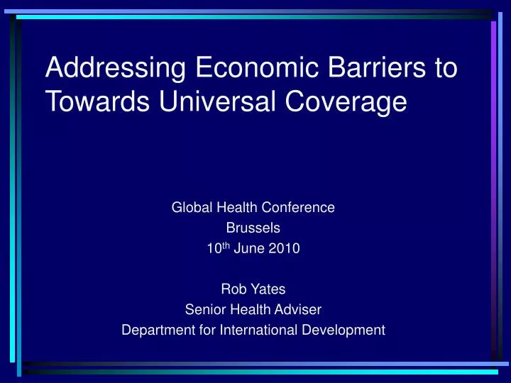 addressing economic barriers to towards universal coverage