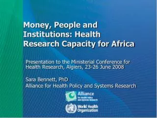 Money, People and Institutions: Health Research Capacity for Africa