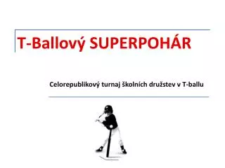 t ballov superpoh r