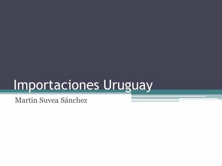 importaciones uruguay