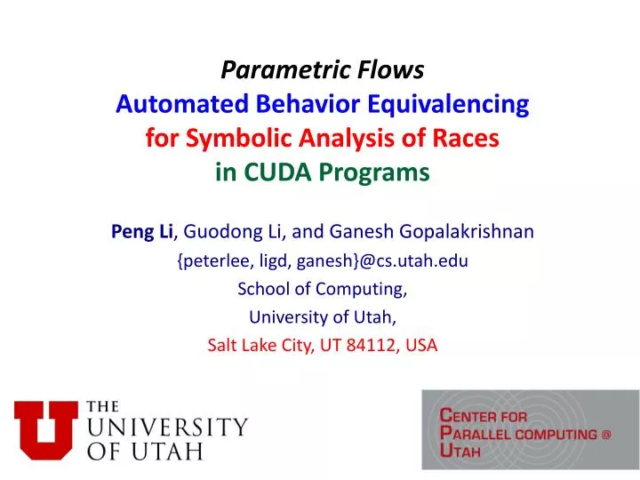 parametric flows automated behavior equivalencing for symbolic analysis of races in cuda programs