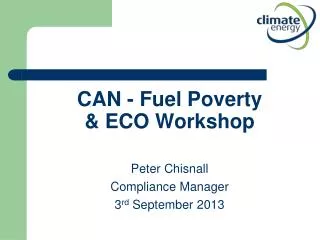 CAN - Fuel Poverty &amp; ECO Workshop
