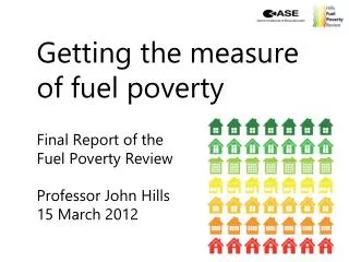 Interim report (1) Whether fuel poverty is a distinct problem