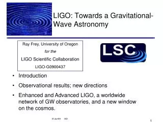 LIGO: Towards a Gravitational-Wave Astronomy