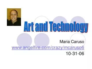 Maria Caruso angelfire/crazy/mcaruso6 10-31-06