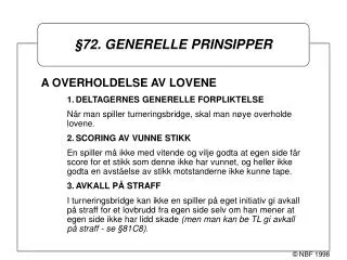 §72. GENERELLE PRINSIPPER