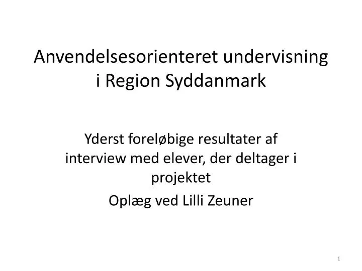 anvendelsesorienteret undervisning i region syddanmark