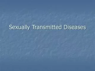 Sexually Transmitted Diseases