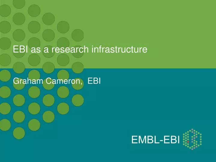 ebi as a research infrastructure