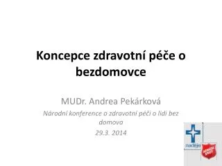 koncepce zdravotn p e o bezdomovce