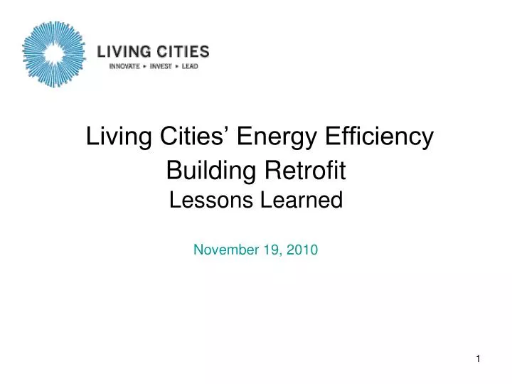 living cities energy efficiency building retrofit lessons learned
