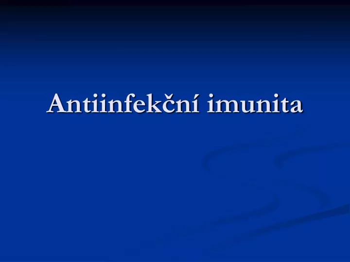 antiinfek n imunita