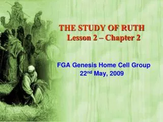THE STUDY OF RUTH Lesson 2 – Chapter 2