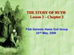 THE STUDY OF RUTH Lesson 2 – Chapter 2 - slide 1