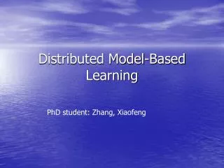 Distributed Model-Based Learning