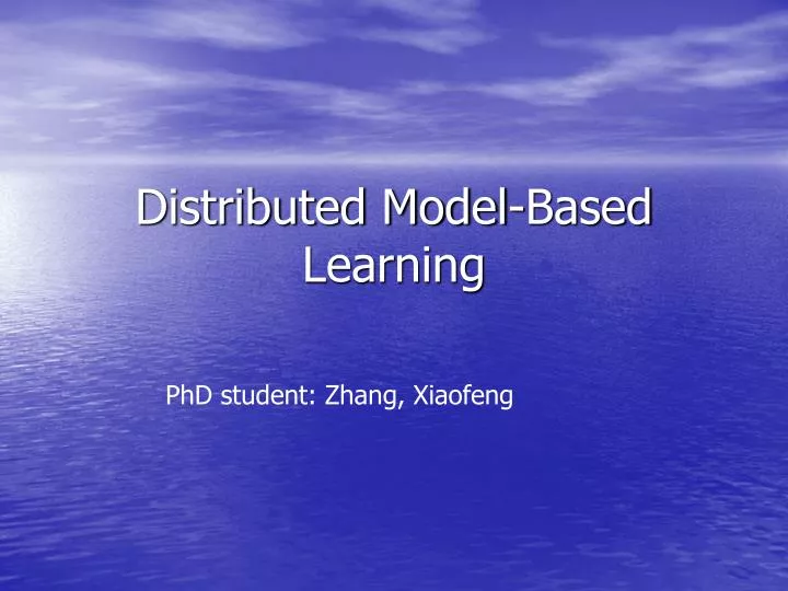 distributed model based learning
