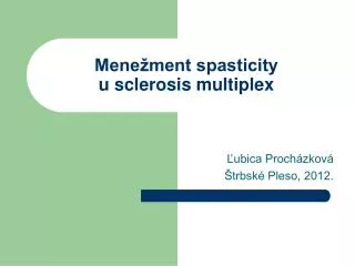 mene ment spasticity u sclerosis multiplex