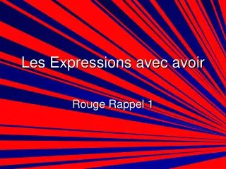 les expressions avec avoir