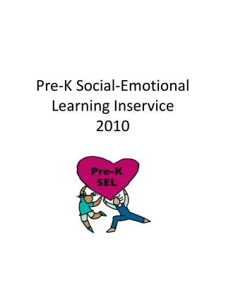 Pre-K Social-Emotional Learning Inservice 2010