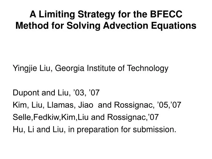 a limiting strategy for the bfecc method for solving advection equations