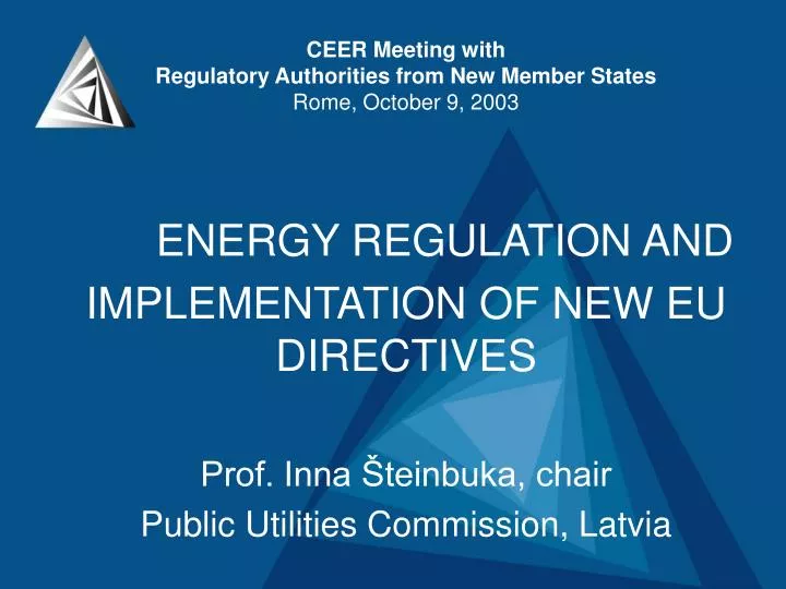 ceer meeting with regulatory authorities from new member states rome october 9 2003