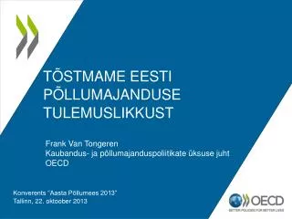 TÕSTMAME EESTI PÕLLUMAJANDUSE TULEMUSLIKKUST