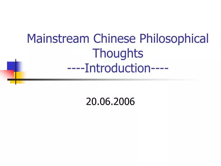 mainstream chinese philosophical thoughts introduction