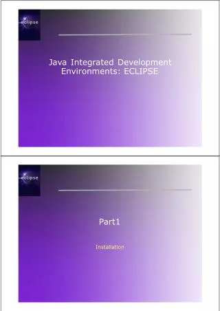 Java Integrated Development Environments: ECLIPSE