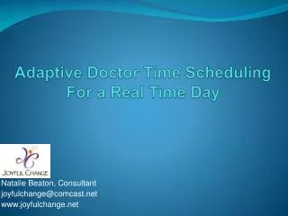 Adaptive Doctor Time Scheduling For a Real Time Day