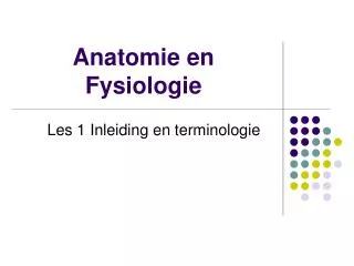 anatomie en fysiologie