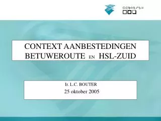 context aanbestedingen betuweroute en hsl zuid