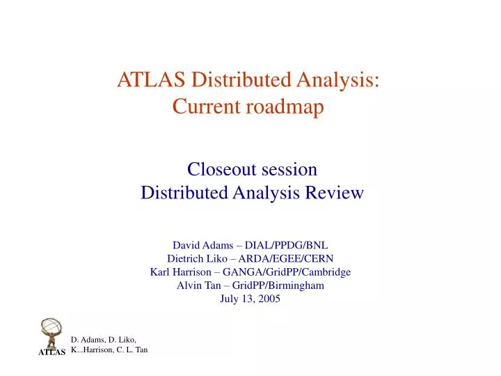 atlas distributed analysis current roadmap