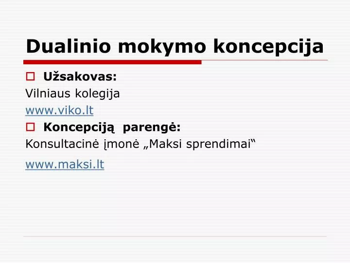 dualinio mokymo koncepcij a