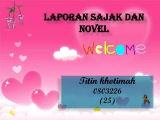 laporan sajak dan novel