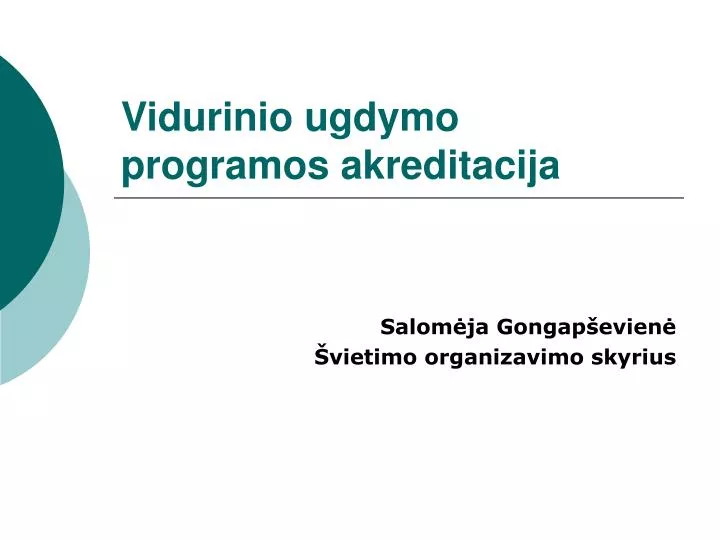 vidurinio ugdymo programos akreditacija