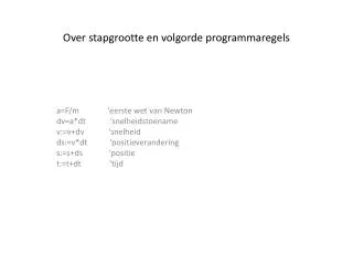 over stapgrootte en volgorde programmaregels