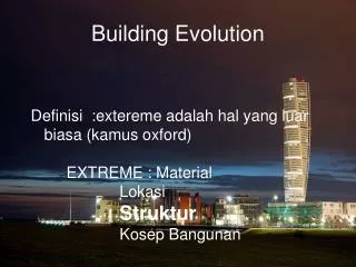 building evolution