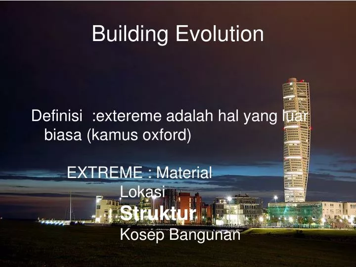 building evolution