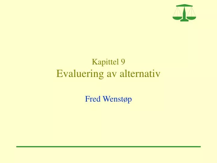 kapittel 9 evaluering av alternativ