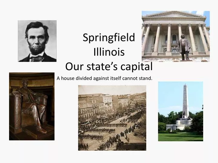 springfield illinois our state s capital