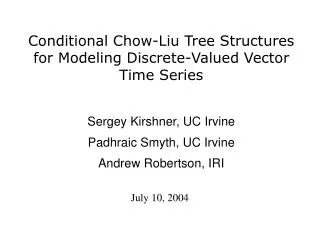 Conditional Chow-Liu Tree Structures for Modeling Discrete-Valued Vector Time Series