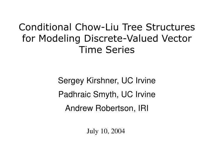 conditional chow liu tree structures for modeling discrete valued vector time series