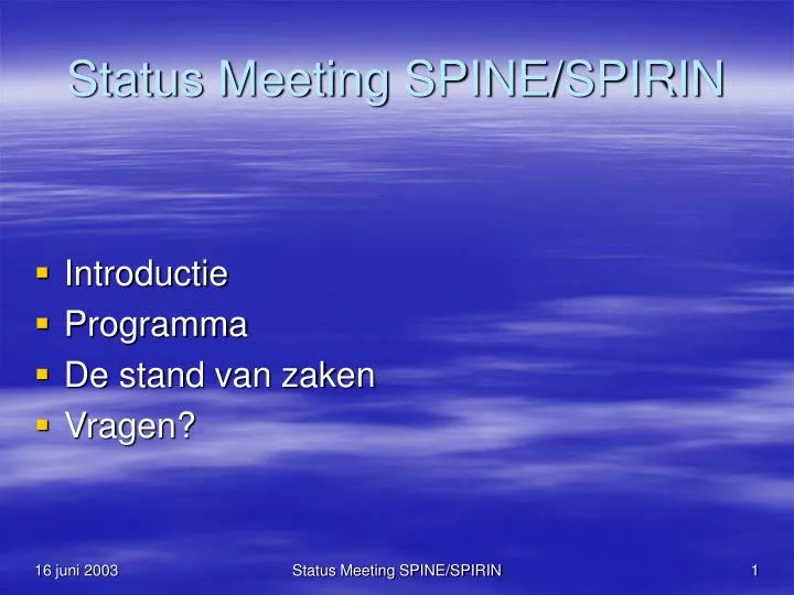 status meeting spine spirin